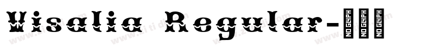 Visalia Regular字体转换 Visalia Regular字体转换